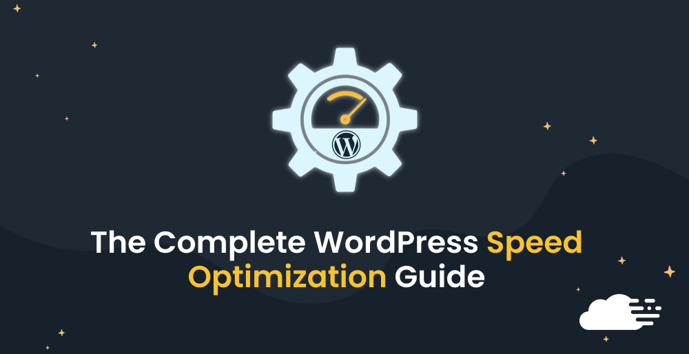 Mastering Speed: The Ultimate Guide to WordPress Performance Optimization