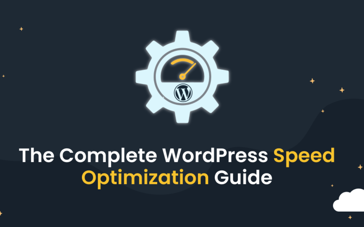 Mastering Speed: The Ultimate Guide to WordPress Performance Optimization